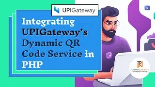 How to Integrate UPIGateway Dynamic QR Code Service in PHP | Step-by-Step Guide | #UPIGateway