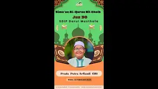 SDI Plus Darul Musthofa | Sima'an AL Qur'an Bil Ghoib