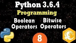 Python Programming: Bitwise Operators | Boolean Operators | Arithmetic Operators [Python 3]