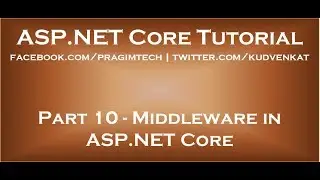 Middleware in ASP NET Core