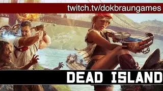 Dead Island КООП | ЗОМБИ в тропиках | ЧАСТЬ 4