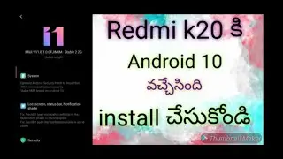 Redmi K20 MIUI 11 Android 10 | MIUI 11 [11.0.1.0 ] IN TELUGU