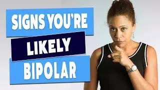 Bipolar Disorder vs Depression - 5 Signs You're Likely Bipolar