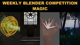 Weekly Blender Competition - 13 Entries - Magic - Art Feedback, Critique