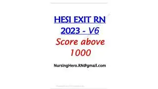 HESI RN EXIT EXAM V6 2023 +900 score! PDF