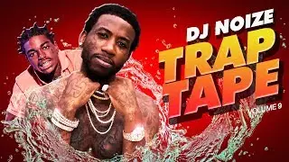 🌊 Trap Tape #09 | New Hip Hop Rap Songs September 2018 | Street Soundcloud Mumble Rap DJ Noize Mix