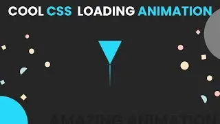 Cool Loading Animation Using HTML & CSS Only