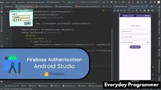 Firebase Authentication Tutorial in Android Studio | Learn How to Implement User Authentication