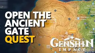 Open the ancient gate Genshin Impact