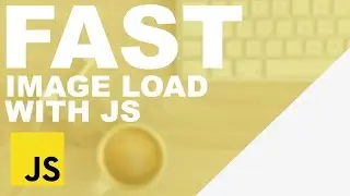 Simple Fast Image Loading With Javascript