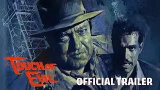 TOUCH OF EVIL (Masters of Cinema) Official UK Trailer