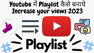 Youtube mei playlist kaise banaye .How to make Playlist in youtube 2023.Youtube Playlist create How