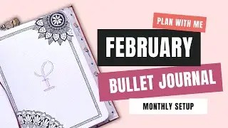 February 2023 Bullet Journal Setup | Plan With Me