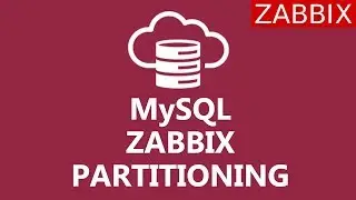 Zabbix Database Partitioning