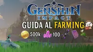 Guida al Farming [3.2] | Genshin Impact [ITA]