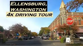 Ellensburg, Washington | 4k Driving Tour | Dashcam