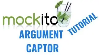 Mockito 2 tutorial for beginners: Argument Captor