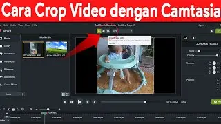 Cara Crop Video Menggunakan Camtasia