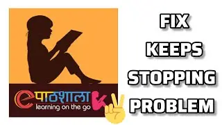 Fix ePathshala App Keeps Stopping Problem|| TECH SOLUTIONS BAR