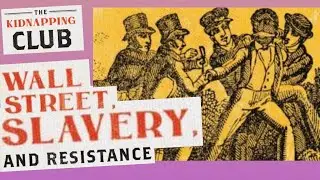 The History of Cops Kidnapping Free Black New Yorkers and Selling Them Into Slavery