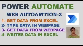 Power Automate Web Automation | Type Data from Excel To Web Page | Get Data From Web Page to Excel