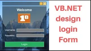 VB.NET - How To Design Login Form In Visual Basic.Net