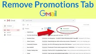 How to Remove Promotions Tab from Gmail?