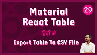 Material React Table V2 - Export Table to CSV File [29]