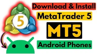 How to Download and Install MT5 on Android Phone | Install Metatrader 5 in Android Mobiles