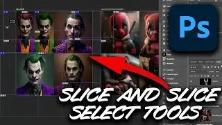 Photoshop Slice Tool and Slice Select Tool Tutorials