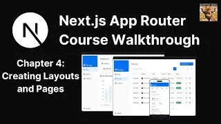 Next.js App Router Course Walkthrough | Chapter 4: Creating Layouts and Pages