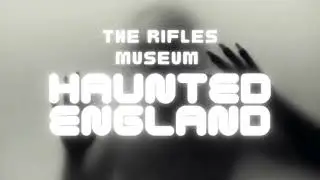 The Rifles Museum