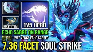 7.36 NEW META First Item Echo Sabre Facet Soul Strike Punch Vengeful Spirit Deleted ALL Dota 2