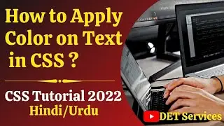 How to Apply  Color on Text in CSS | Color Property in CSS | RGB , Hex Value Color in CSS | 