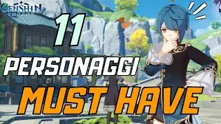 TUTTI i PERSONAGGI CONSIGLIATI! [2.2] |Genshin Impact ITA