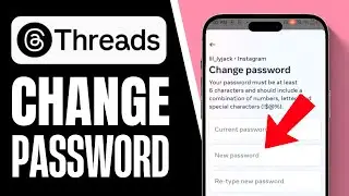 How to Change Threads Password (EASY steps!)