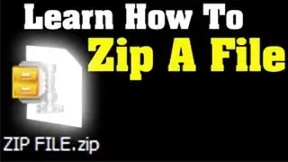 How-To Zip A File - Fast, Easy, And Free