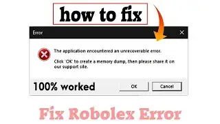 THE APPLICATION ENCOUNTERED AN UNRECOVERABLE ERROR ROBLOX (How to Fix in 2023)