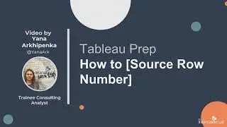 How to Create a Source Row Number in Tableau Prep | 5 Min Tutorial