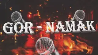 GOR - NAMAK (official audio)