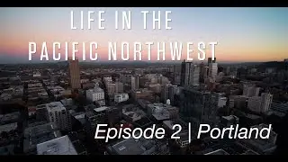 Life in the Pacific Northwest | Portland | Episode 2 | TravelNoire