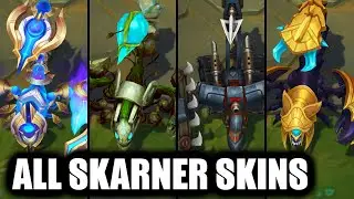 All Skarner Skins Before Rework (League of Legends)