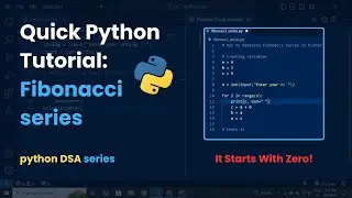 Fibonacci Python tutorial | Python DSA series #2024