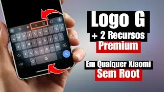 Inédito! Sem Root 😱 - Ative Agora - Logo G e 2 Recursos Premium no seu Teclado em Qualquer Xiaomi