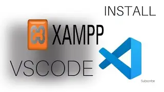 Panduan Install XAMPP dan Visual Studio Code