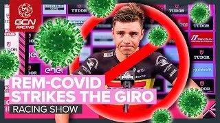 Evenepoel OUT With COVID - Who’s Giro Favourite Now? | GCN Racing News Show