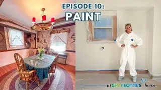 Flip House Episode 10:  Paint