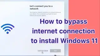 How To Install Windows 11 Without An Internet Connection