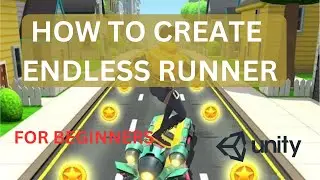 How to create 3D Endless Runner game in Unity for Beginners