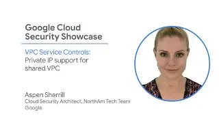 VPC Service Controls: How to segment your cloud projects in shared VPC